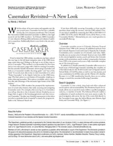 L EGAL R ESEARCH C ORNER  Reproduced by permission. © 2009 Colorado Bar Association, 38 The Colorado Lawyer 91 (May[removed]All rights reserved.  Casemaker Revisited—A New Look