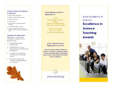 Annual Awards for Excellence in Teaching:  Elementary Education  Middle/Junior High Science  Physical Science  Life Science