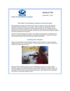 NEWSLETTER September 2, 2013 Public-Private Alliance Foundation  New Work in the Ethanol Cookstove and Fuel Project