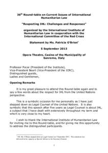 36th Round-table on Current Issues of International Humanitarian Law “Respecting IHL: Challenges and Responses” organized by the International Institute of Humanitarian Law in cooperation with the International Commi