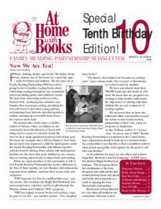 10  Special Tenth Birthday Edition! FAMILY READING PARTNERSHIP NEWSLETTER