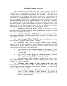 NOTICE OF PUBLIC HEARING Notice is hereby given that on May 28, 2014, a public hearing as required by Section 147(f) of the Internal Revenue Code of[removed]the 