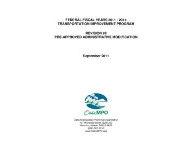 FEDERAL FISCAL YEARS[removed]TRANSPORTATION IMPROVEMENT PROGRAM REVISION #8 PRE-APPROVED ADMINISTRATIVE MODIFICATION  September 2011