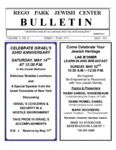 REGO  PARK JEWISH CENTER BULLETIN “And let them make for me a sanctuary that I may dwell among them.”
