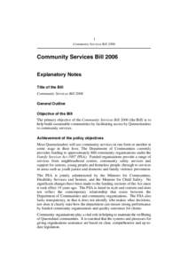 1 Community Services Bill 2006 Community Services Bill 2006 Explanatory Notes Title of the Bill
