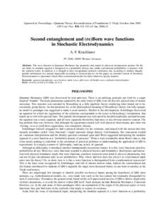 Appeared in: Proceedings—Quantum Theory: Reconsideration of Foundations-3; Växjö, Sweden, JuneAIP Conf. Proc. 810, Jan. 2006).© Second entanglement and (re)Born wave functions in Stochastic Electr