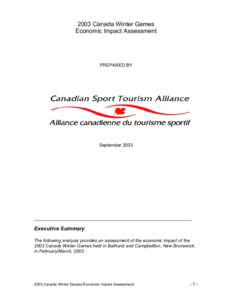 2003 Canada Winter Games Economic Impact Assessment PREPARED BY  September 2003