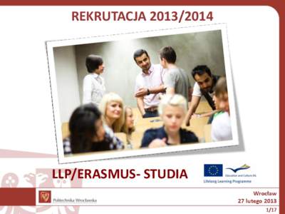 REKRUTACJA[removed]LLP/ERASMUS- STUDIA Wrocław 27 lutego[removed]