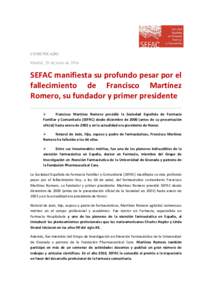 COMUNICADO  Madrid, 29 de junio de 2016 SEFAC manifiesta su profundo pesar por el fallecimiento de Francisco Martínez