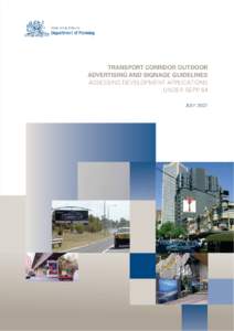 TRANSPORT CORRIDOR OUTDOOR ADVERTISING AND SIGNAGE GUIDELINES ASSESSING DEVELOPMENT APPLICATIONS UNDER SEPP 64 JULY 2007
