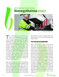 An introduction to the pioneer  Bioenergy4Business project © Deutsches Pelletinstitut