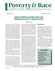 May/JuneVolume 24: Number 3 Is Transit-Oriented Development Offering Access to Opportunity?