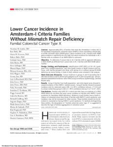 ORIGINAL CONTRIBUTION  Lower Cancer Incidence in Amsterdam-I Criteria Families Without Mismatch Repair Deficiency Familial Colorectal Cancer Type X