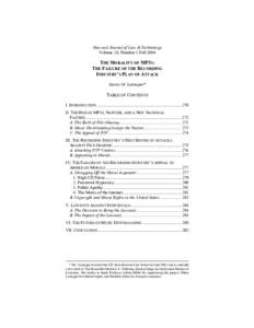 Harvard Journal of Law & Technology Volume 18, Number 1 Fall 2004 THE MORALITY OF MP3S: THE FAILURE OF THE RECORDING INDUSTRY’S PLAN OF ATTACK