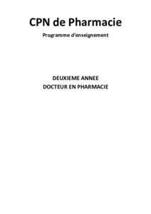 CPN de Pharmacie Programme d’enseignement DEUXIEME ANNEE DOCTEUR EN PHARMACIE