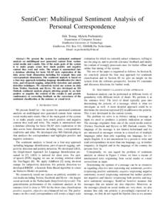 SentiCorr: Multilingual Sentiment Analysis of Personal Correspondence Erik Tromp, Mykola Pechenizkiy Department of Computer Science Eindhoven University of Technology Eindhoven, P.O. Box 513, 5600MB,The Netherlands,