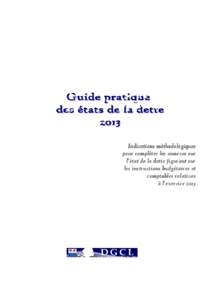 Indications méthodologiques pour compléter les les annexes annexes sur l’état de la dette figurant sur les instructions budgétaires et