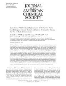 VOLUME 122, NUMBER 12 MARCH 29, 2000 © Copyright 2000 by the American Chemical Society  Cytochrome P450-Catalyzed Hydroxylation of Mechanistic Probes