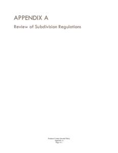 APPENDIX A Review of Subdivision Regulations Pondera County Growth Policy Appendix A Page A-1