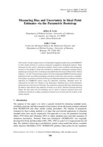 Political Analysis:105–127 DOI: pan/mph015 Measuring Bias and Uncertainty in Ideal Point Estimates via the Parametric Bootstrap Jeffrey B. Lewis