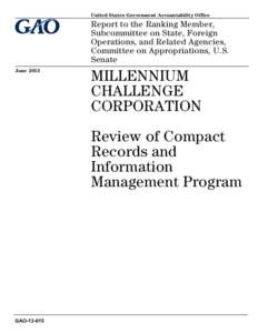 GAO[removed], MILLENNIUM CHALLENGE CORPORATION: Review of Compact Records and Information Management Program