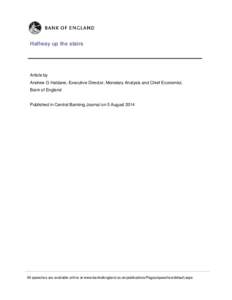 Halfway up the stairs  Article by Andrew G Haldane, Executive Director, Monetary Analysis and Chief Economist, Bank of England