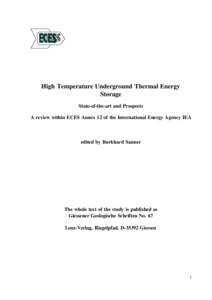 High Temperature Underground Thermal Energy Storage State-of-the-art and Prospects A review within ECES Annex 12 of the International Energy Agency IEA  edited by Burkhard Sanner