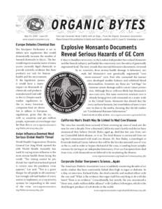 ORGANIC BYTES May 24, 2005 · Issue 58 www.organicconsumers.org Food and Consumer News Tidbits with an Edge… From the Organic Consumers Association Please forward this publication to family and friends, websites, print