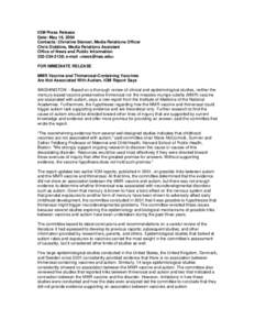 IOM Press Release Date: May 18, 2004 Contacts: Christine Stencel, Media Relations Officer Chris Dobbins, Media Relations Assistant Office of News and Public Information 202-334-2138; e-mail <news@nas.edu>