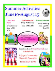 Summer Activities June10-August 15 Crest Ave Park Every Tuesday from 11AM4PM