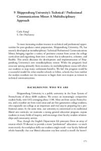 9	 Shippensburg University’s Technical / Professional Communications Minor: A Multidisciplinary Approach Carla Kungl S. Dev Hathaway