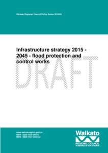 Microsoft Word - EWDOCS_n3233673_v10_Infrastructure_Strategy_2015_-_2045_-_flood_protection_and_control_works.doc