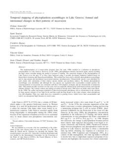 ANNEVILLE, ORLANE, SAMI SOUISSI, FRÉDÉRIC IBANEZ, VINCENT GINOT, JEAN CLAUDE DRUART, AND NADINE ANGELI Temporal mapping of phytoplankton assemblages in Lake Geneva: Annual and interannual changes in their patterns of s