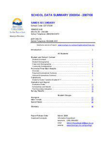 SCHOOL DATA SUMMARY[removed]08 SANDS SECONDARY School Code: [removed]