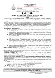 IMPOSTA UNICA COMUNALE (IUC)  TASI 2014 VERSAMENTO SALDO (scadenza 16 dicembre[removed]IL RESPONSABILE DEL SERVIZIO ENTRATE E PATRIMONIO INFORMA