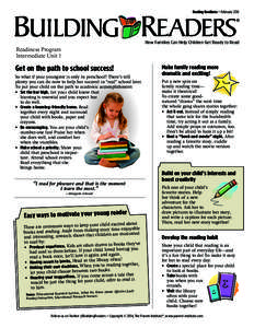 Reading Readiness • February 2014  ® How Families Can Help Children Get Ready to Read  Readiness Program
