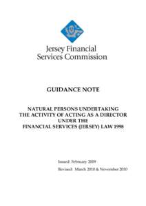 GUIDANCE NOTE NATURAL PERSONS UNDERTAKING THE ACTIVITY OF ACTING AS A DIRECTOR UNDER THE FINANCIAL SERVICES (JERSEY) LAW 1998