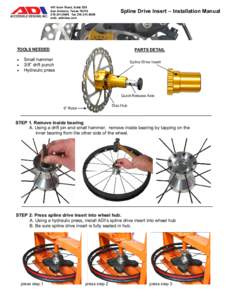 401 Isom Road, Suite 520 San Antonio, Texas[removed]0008 fax[removed]web: adirides.com  Spline Drive Insert – Installation Manual