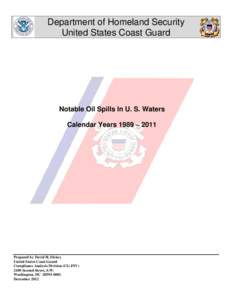 History of the United States / Environment / Aleutians West Census Area /  Alaska / Freighters / MV Selendang Ayu / Oil spill / Exxon Valdez / New Carissa / North Cape oil spill / Oil tankers / Watercraft / Environmental disasters