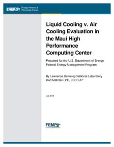 Case Study: Evaluating Liquid v. Air Cooling in the Maui High Performance Computing Center