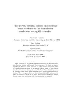 Productivity, external balance and exchange rates: evidence on the transmission mechanism among G7 countries1 Giancarlo Corsetti European University Institute, University of Rome III and CEPR Luca Dedola