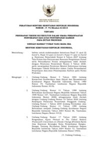 PERATURAN MENTERI KEHUTANAN REPUBLIK INDONESIA NOMOR : P. 74/Menhut-II/2014 TENTANG PENERAPAN TEKNIK SILVIKULTUR DALAM USAHA PEMANFAATAN PENYERAPAN DAN/ATAU PENYIMPANAN KARBON PADA HUTAN PRODUKSI