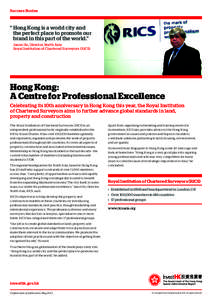 Chartered Surveyor / United Kingdom / Royal charter / Hong Kong / Profession / Isurv / RICS Americas / Trade associations / Real estate / Royal Institution of Chartered Surveyors