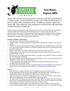   	
   Fact	
  Sheet:	
  	
   Organic	
  Milk	
   	
  