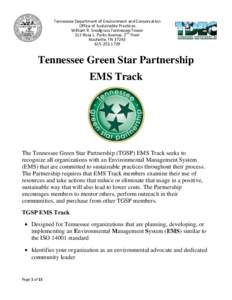 Tennessee Department of Environment and Conservation Office of Sustainable Practices William R. Snodgrass Tennessee Tower 312 Rosa L. Parks Avenue, 2nd Floor Nashville, TN[removed]1729