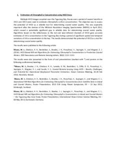 1. Estimation of Chlorophyll-a Concentration using HICO Data: Multiple HICO images acquired over the Taganrog Bay, Russia over a period of several months in 2012 and 2013 were used to estimate chlorophyll-a (chl-a) conce