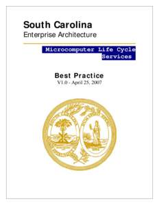 South Carolina Enterprise Architecture Microcomputer Life Cycle Services.  Best Practice