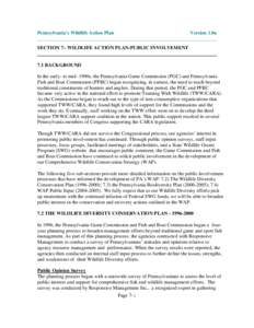 Pennsylvania’s Wildlife Action Plan Version 1.0a ________________________________________________________________________ SECTION 7– WILDLIFE ACTION PLAN-PUBLIC INVOLVEMENT  7.1 BACKGROUND