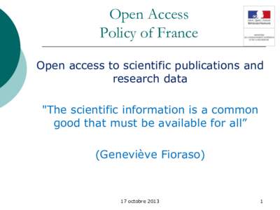 Open Access Policy of France Open access to scientific publications and research data 