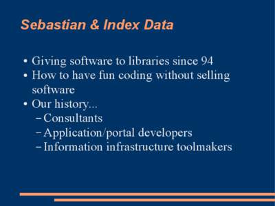 Sebastian & Index Data ● ● ●